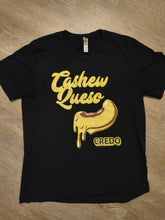Load image into Gallery viewer, Cashew Queso T-Shirt